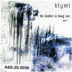Klymt : The Confort in Being Lost (Pt. 1)